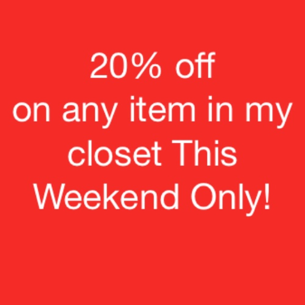 Special sale event! This weekend only!